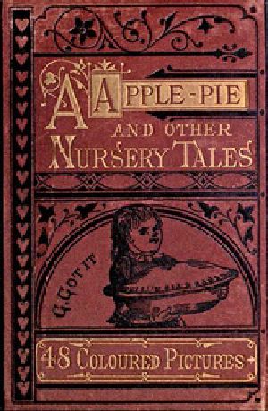 [Gutenberg 24117] • A Apple Pie and Other Nursery Tales